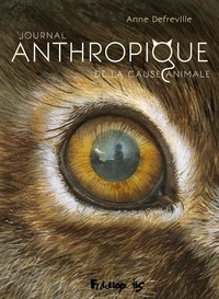 Anne Defréville - Journal anthropique de la cause animale.