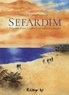 Anne Defréville - Sefardim - L'épopée d'une famille juive durant 3000 ans.