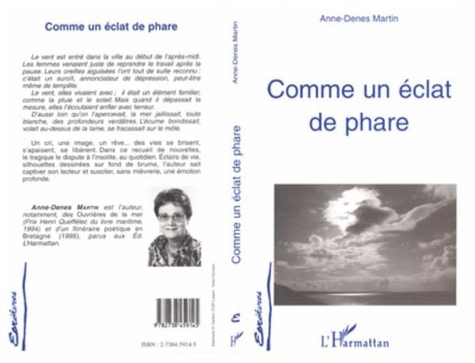 Anne-Denes Martin - Comme un éclat de phare.