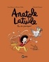Anne Didier - Anatole Latuile - Anatole Latuile - Tome 6 : Pas de panique !.
