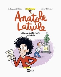 Clément Devaux et Anne Didier - Anatole Latuile roman, Tome 03 - Jeu de piste pour Anatole.