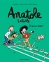 Anne Didier et Olivier Muller - Anatole Latuile Tome 13 : Et qu'ça saute !.