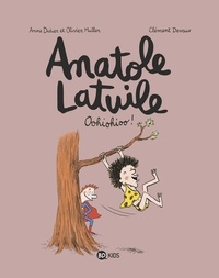 Anne Didier - Anatole Latuile - Tome 2 -  Oohiohioo !.