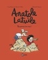 Anne Didier - Anatole Latuile - Tome 3 -  Personne en vue.