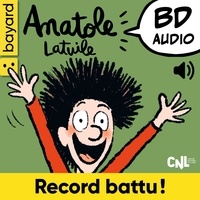 Anne Didier et Oliver Müller - Anatole Latuile Tome 4 : Record battu !.