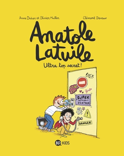 Anatole Latuile - Tome 5 -  Ultra top secret !