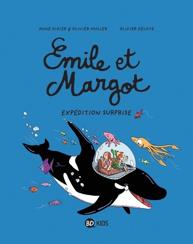 Emile et Margot Tome 10 Expédition surprise