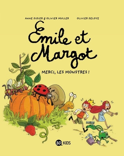 Emile et Margot Tome 4 Merci, les monstres !