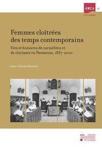 Femmes cloîtrées des temps contemporains