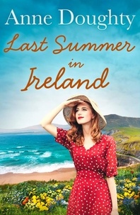 Anne Doughty - Last Summer in Ireland.