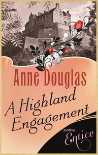 Anne Douglas - A Highland Engagement.