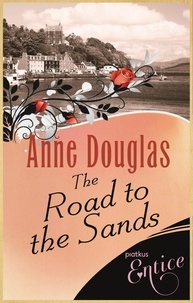 Anne Douglas - The Road To The Sands.