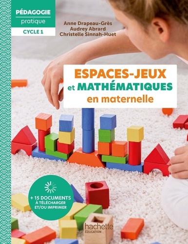 Pédagogie Pratique - Les espaces-jeux et mathématiques en maternelle Epub FXL Ed 2023