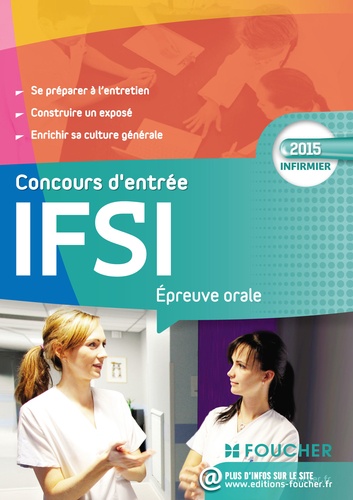Concours d'entrée IFSI. Epreuve orale  Edition 2015 - Occasion