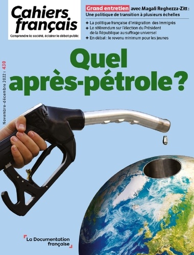 Cahiers français N° 430, novembre-décembre 2022 Quel après-pétrole ?
