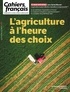 Anne Duclos-Grisier - Cahiers français N° 431, janvier-févr : L'agriculture à l'heure des choix.