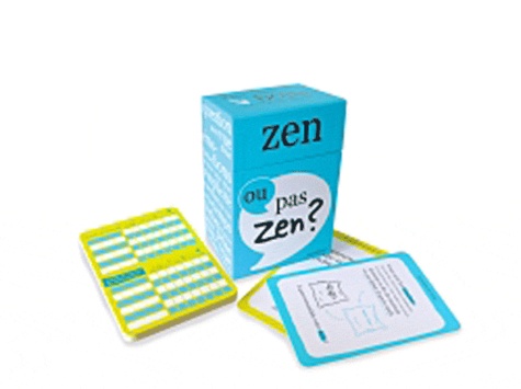 Anne Ducrocq - Zen ou pas zen ? - Un jeu pour apprendre à lâcher prise.
