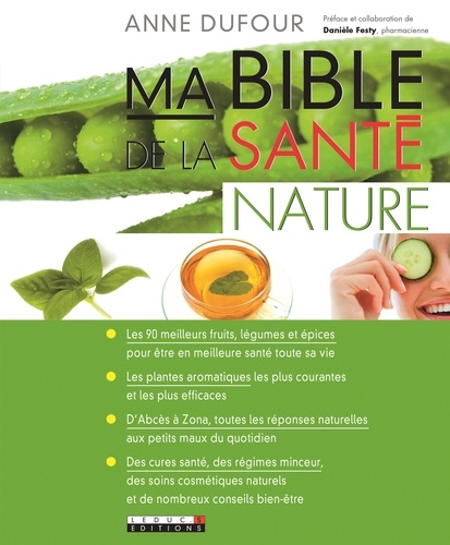 Anne Dufour - Ma Bible de la santé nature.