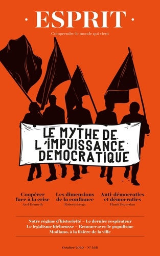 Esprit N° 468, octobre 2020 Le mythe de l'impuissance démocratique