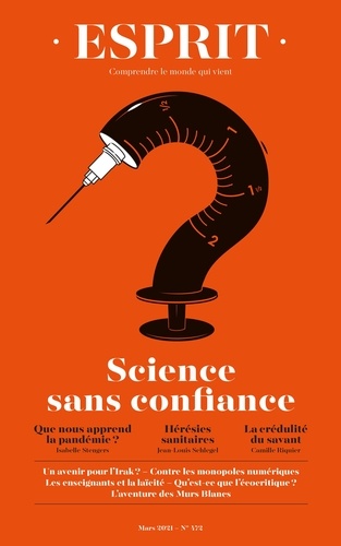 Esprit N° 472, mars 2021 Sciences sans confiance