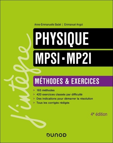 Anne-Emmanuelle Badel et Emmanuel Angot - Physique Méthodes et Exercices MPSI-MP2I.