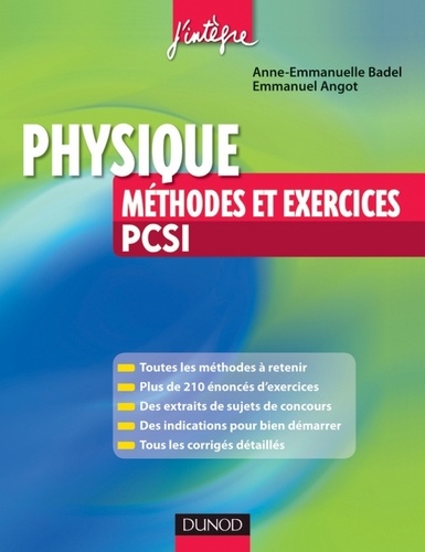 Anne-Emmanuelle Badel et Emmanuel Angot - Physique Méthodes et exercices PCSI.
