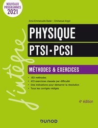 Anne-Emmanuelle Badel et Emmanuel Angot - Physique Méthodes et exercices PTSI-PCSI - 4e éd..