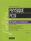 Physique PCSI. Méthodes et exercices 3e édition