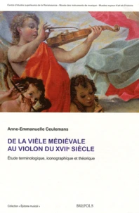 De la vièle médiévale au violon du XVIIe siècle