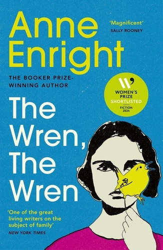 Anne Enright - The Wren, The Wren.