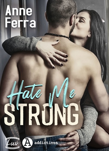 Anne Ferra - Hate Me Strong.
