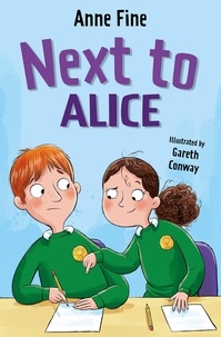 Anne Fine et Gareth Conway - Next to Alice.