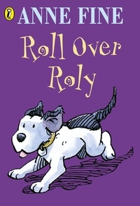 Anne Fine - Roll Over Roly.