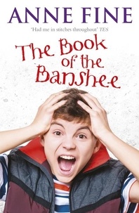 Anne Fine - The Book Of The Banshee.