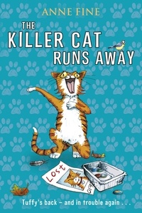 Anne Fine - The Killer Cat Runs Away.