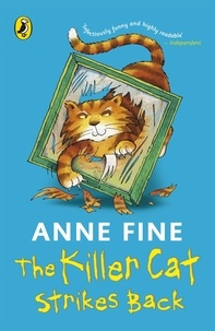 Anne Fine - The Killer Cat Strikes Back.