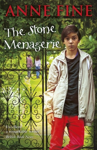 Anne Fine - The Stone Menagerie.