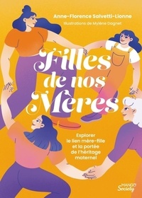 Ebook téléchargement gratuit format epub Filles de nos mères - Explorer le lien mère-fille et la portée de l'héritage maternel 9782317035982