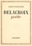 Delacroix poète