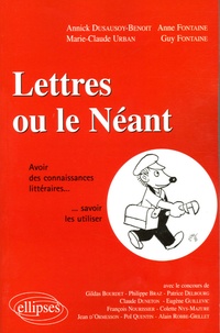 Anne Fontaine et Guy Fontaine - Lettres ou le Néant - Avoir des connaissances littéraires... Savoir les utiliser.