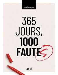 Anne Fonteneau - 365 jours, 1000 fautes.