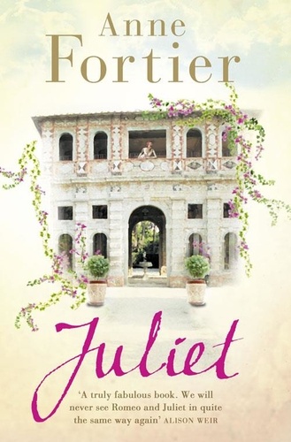 Anne Fortier - Juliet.