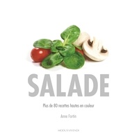 Salade - Plus de 80 recettes hautes en couleur.pdf
