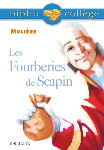 Bibliocollège - Les Fourberies de Scapin, Molière