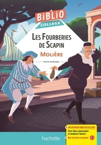 BiblioCollège - Les Fourberies de Scapin, Molière.