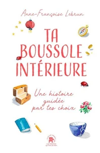 Ta boussole intérieure
