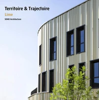 Territoire & Trajectoire Lime SOHO Architecture