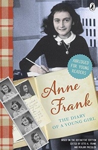 Anne Frank et Mirjam Pressler - Anne Frank - The Diary of a Young Girl. Abridged for young readers.