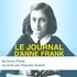 Anne Frank et Pascale Audret - Le Journal d'Anne Frank.