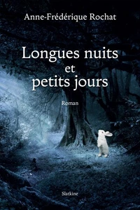 Longues nuits et petits jours